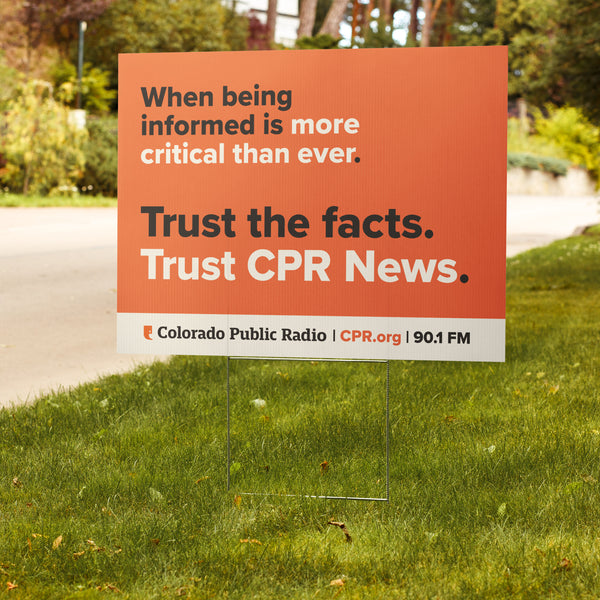 CPR News Yard sign