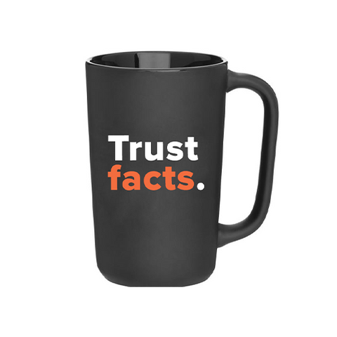 Trust Facts Mug